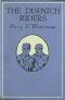 [Gutenberg 36500] • The Dispatch-Riders: The Adventures of Two British Motor-cyclists in the Great War